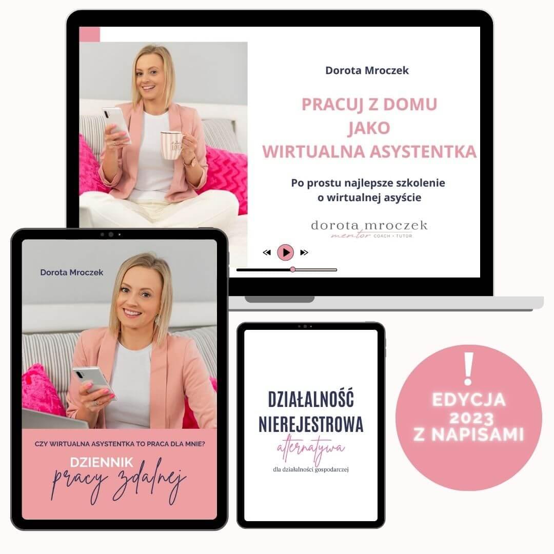 Pracuj z domu jako wirtualna asystentka szkolenie online podstawy praca z domu praca zdalna praca dodatkowa Dorota-Mroczek- WIRTUALNA ASYSTENTKA MENTORKA BIZNESU ONLINE produkt cyfrowy biznes online od postaw kurs szkolenie online przebranżowienie nowy zawód mamo pracuj praca dla mam praca online dorota mroczek jak zostać wirtualną asystentką 2